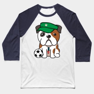 Bulldog Playing Soccer Baseball T-Shirt